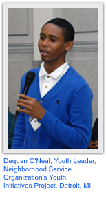 Dequan O'Neal, Youth Leader, Neighborhood Service Organization's Youth Initiatives Project, Detroit, MI
